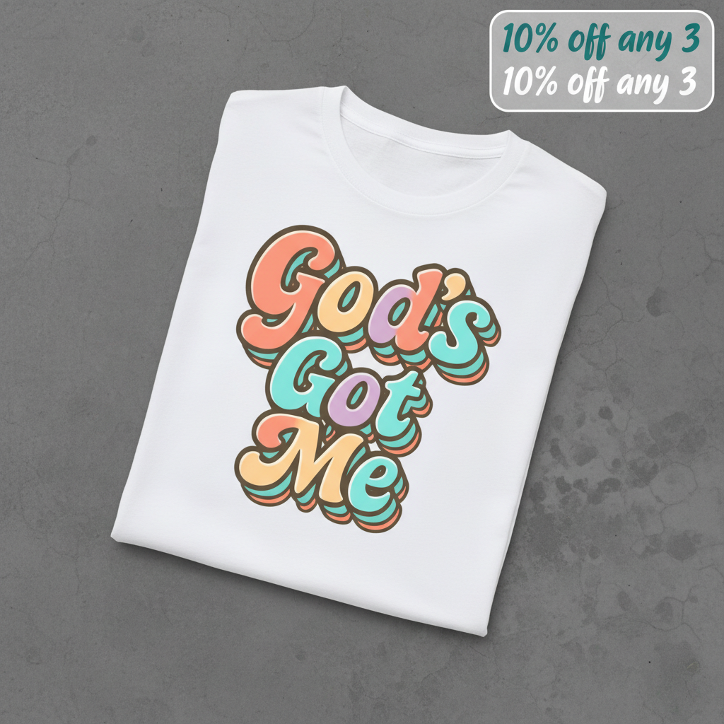 God's Got Me T-Shirt_fold_tilt