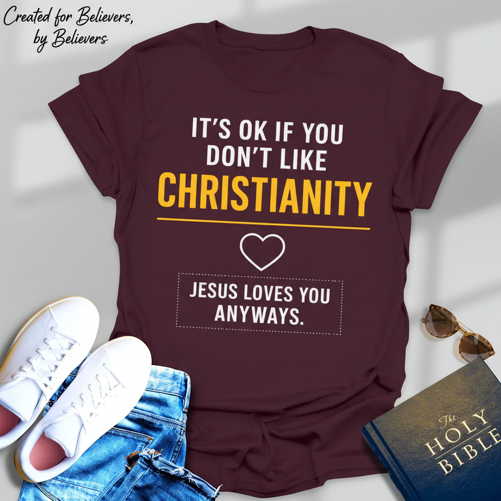 Jesus Loves You Anyway T-Shirt__pair