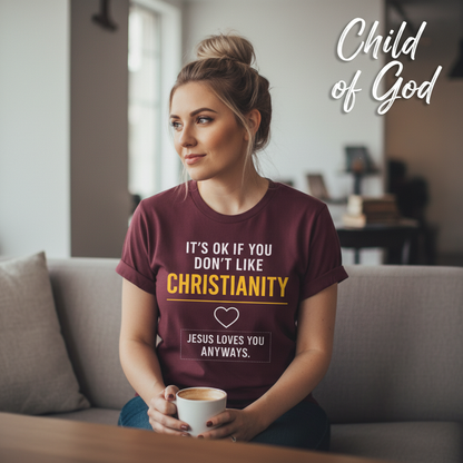 Jesus Loves You Anyway T-Shirt__use