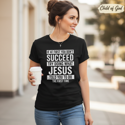 Do What Jesus Said T-Shirt__lifestyle