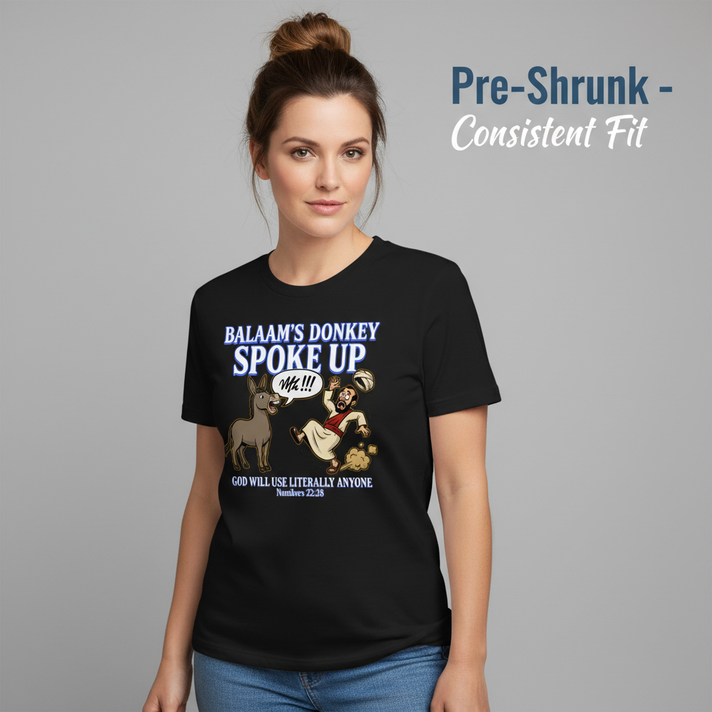 Balaam’s Donkey Spoke Up T-Shirt__benefit
