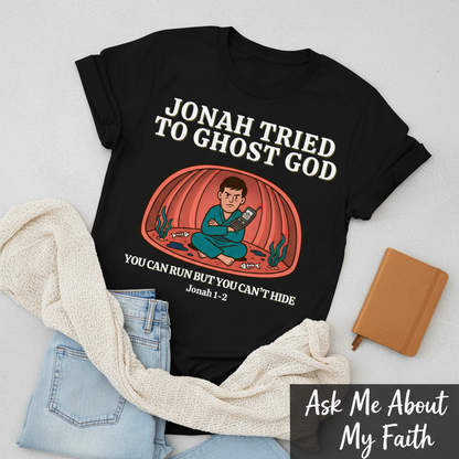 Jonah Tried to Ghost God T-Shirt__pair