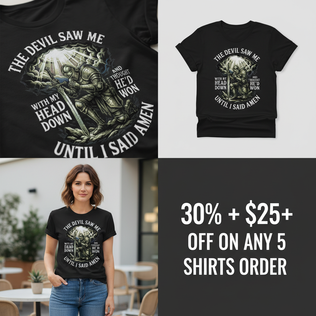 Until I Said Amen T-Shirt_4_panel