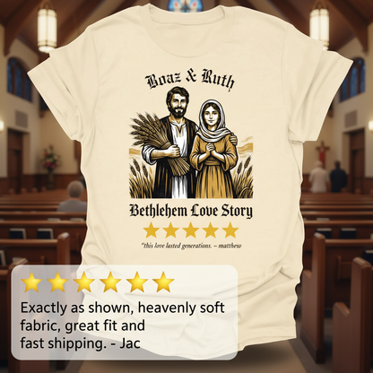 Boaz & Ruth Bethlehem Love Story T-Shirt_review_5star