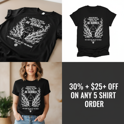 Walk Through Fire T-Shirt_4_panel