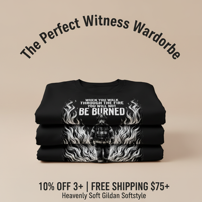 Walk Through Fire T-Shirt_stacked_promotion