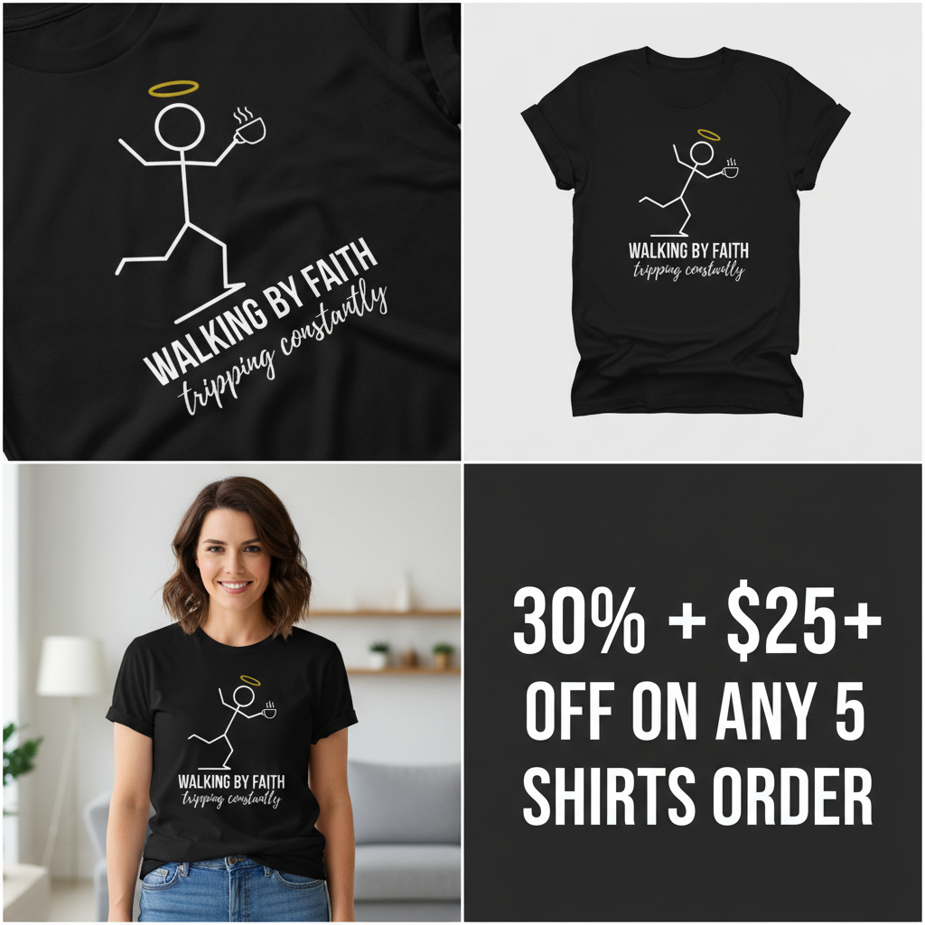 Walking by Faith T-Shirt_4_panel