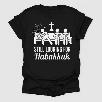 Still Looking for Habakkuk T-Shirt_triple_model