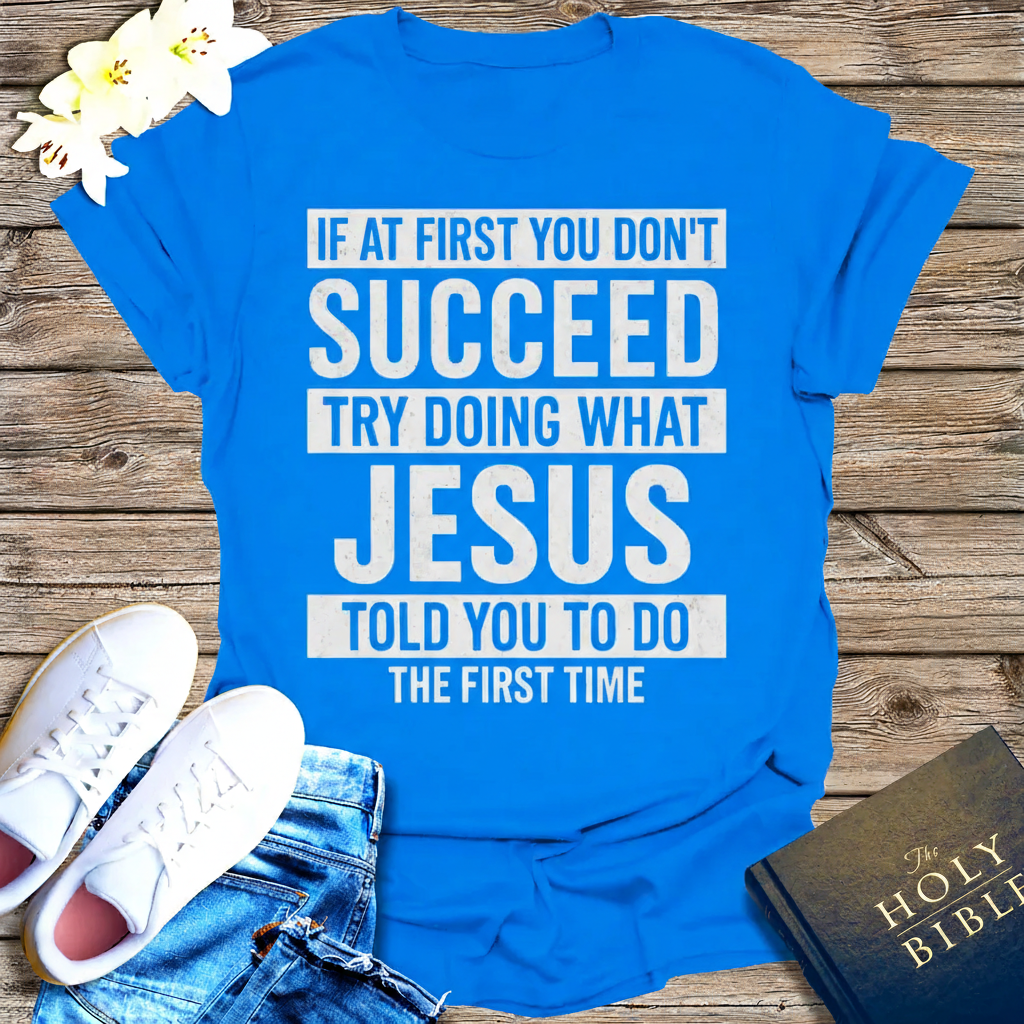 Do What Jesus Said T-Shirt_dual_model_life