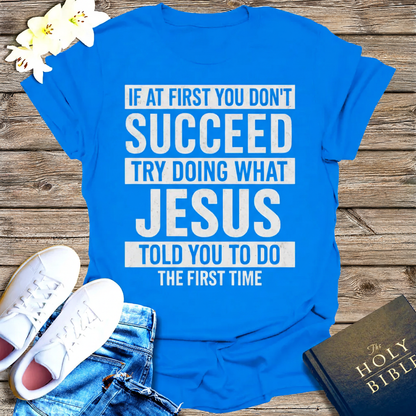 Do What Jesus Said T-Shirt_dual_model_life
