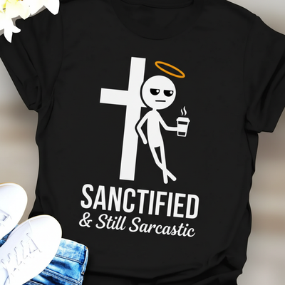 Sanctified & Still Sarcastic T-Shirt_extreme_za