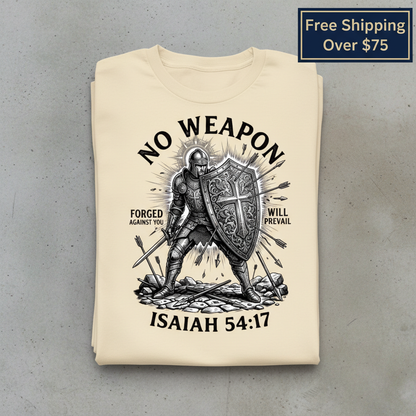 No Weapon Shall Prevail T-Shirt_stacked_flatlay