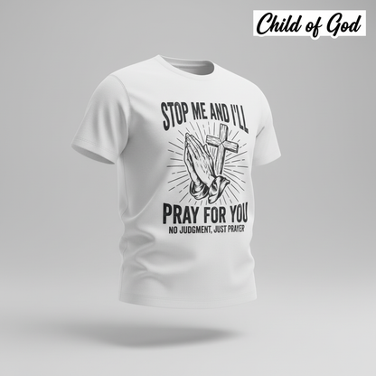 Stop Me and I'll Pray T-Shirt_3d_float