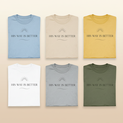 His Way Is Better T-Shirt_6color_grid