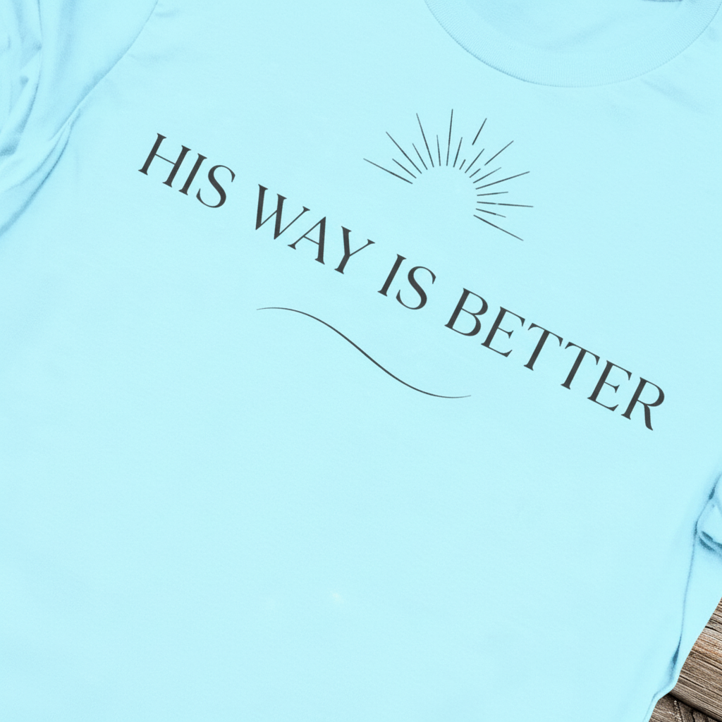 His Way Is Better T-Shirt_extreme_za