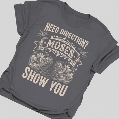 Let Moses Show You T-Shirt_extreme_za