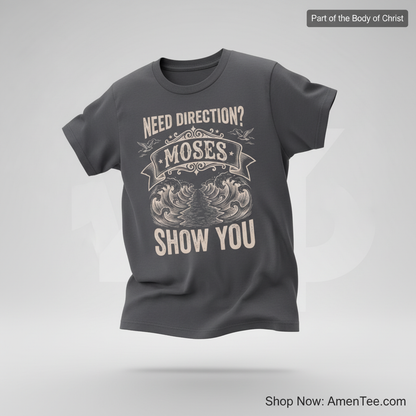 Let Moses Show You T-Shirt_3d_float