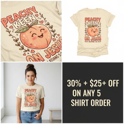 Peachy Keen On Jesus T-Shirt_4_panel