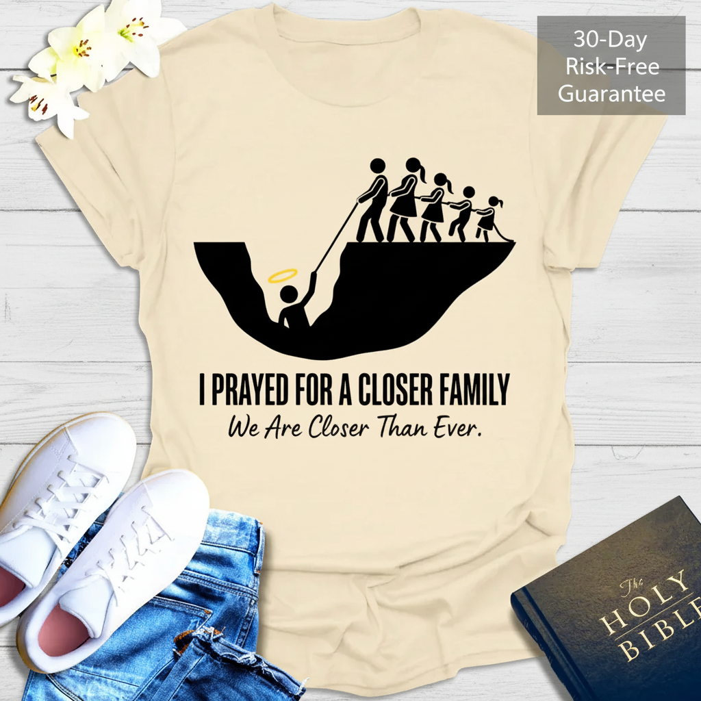 Closer Family Prayer T-Shirt_clean