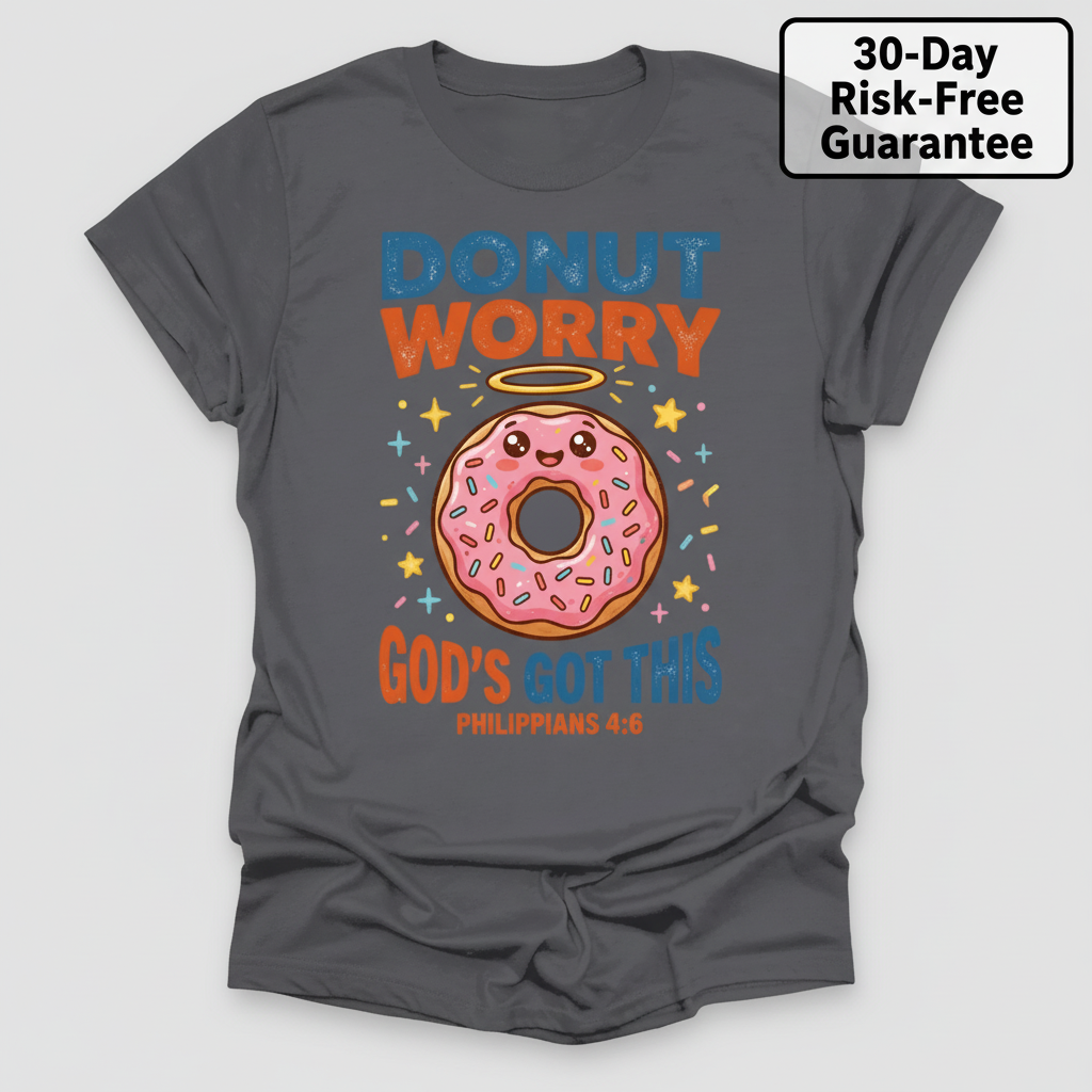 Donut Worry God's Got This T-Shirt_clean
