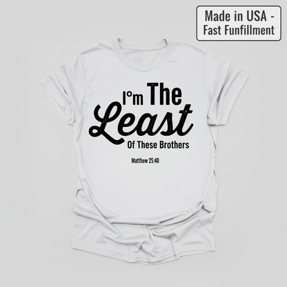 Least of These Brothers T-Shirt_clean