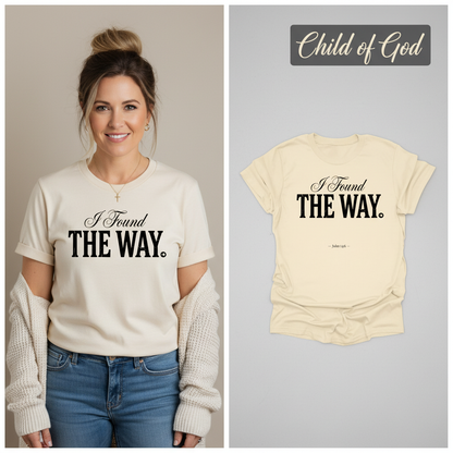 I Found The Way T-Shirt_model_flat