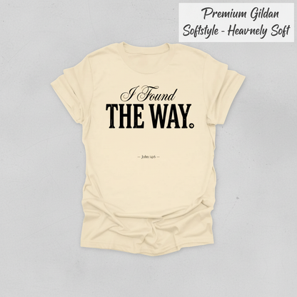 I Found The Way T-Shirt_clean