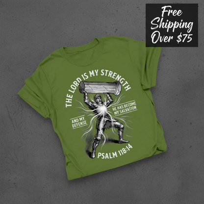 The Lord Is My Strength T-Shirt_fold_tilt