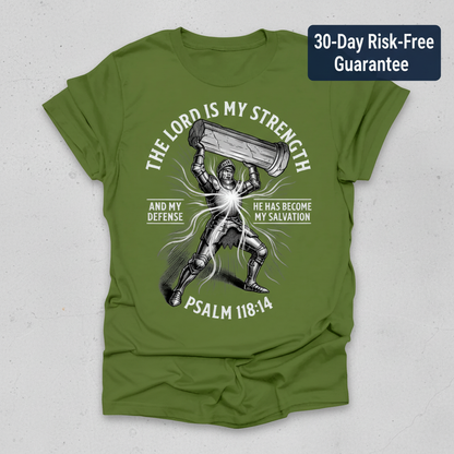 The Lord Is My Strength T-Shirt_clean