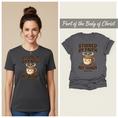 Stirred by Faith Not Shaken T-Shirt_model_flat