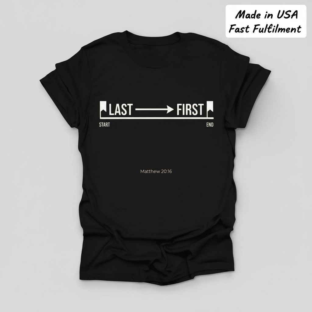 Last to First T-Shirt_clean