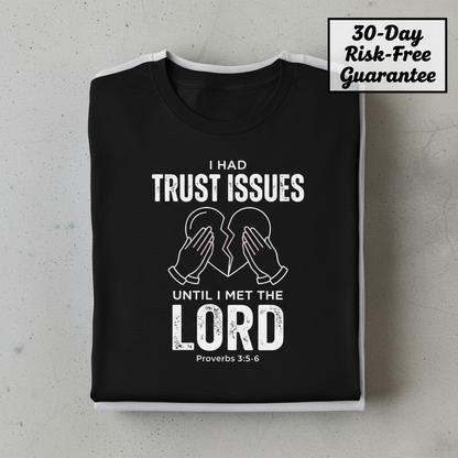 Trust Issues No More T-Shirt_stacked_flatlay