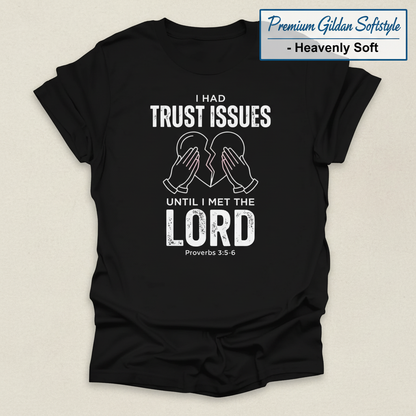 Trust Issues No More T-Shirt_clean