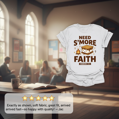 Need S'more Faith T-Shirt_review_5star