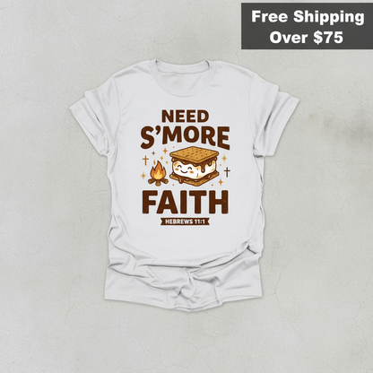 Need S'more Faith T-Shirt_clean