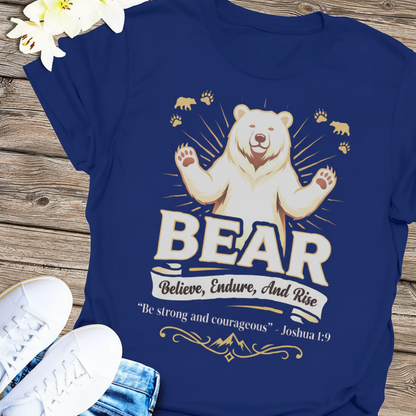 Believe, Endure, And Rise Bear T-Shirt_extreme_za