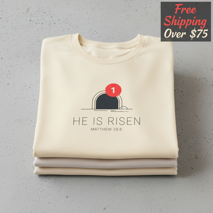 He Is Risen Notification T-Shirt_stacked_flatlay