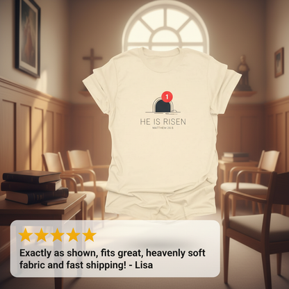 He Is Risen Notification T-Shirt_review_5star