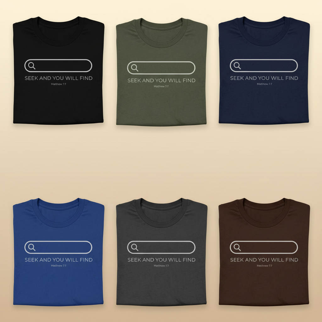 Seek and You Will Find T-Shirt_6color_grid