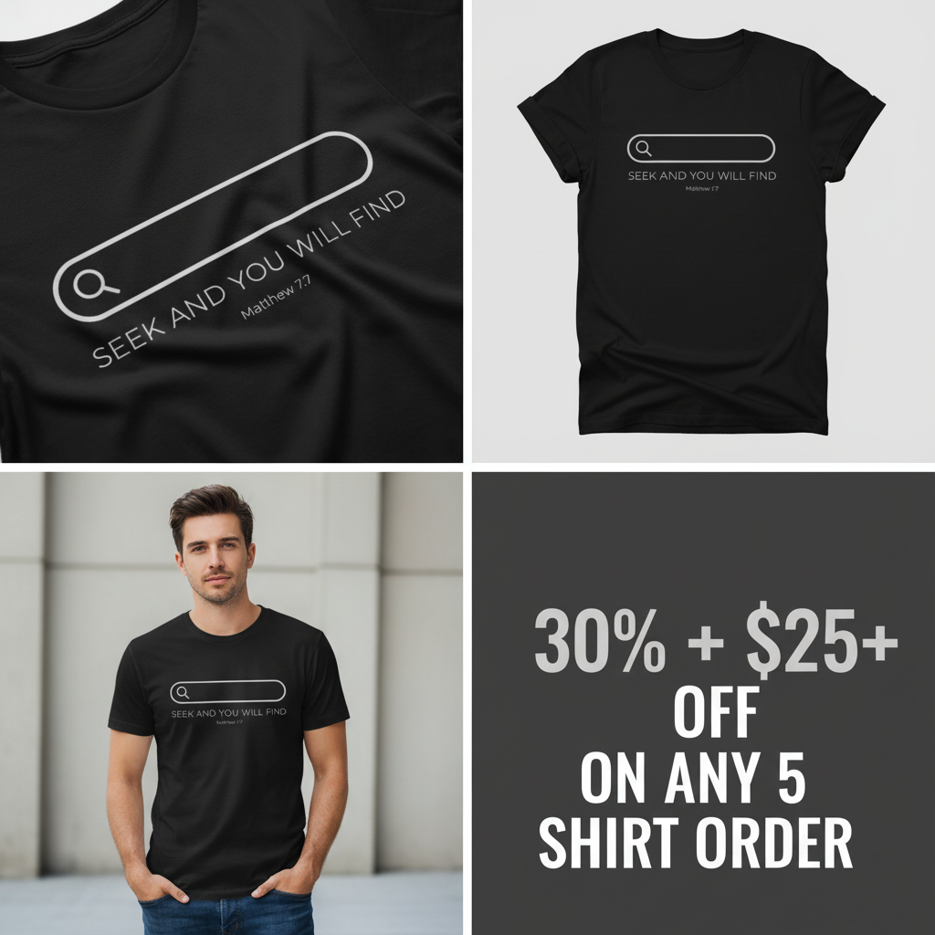 Seek and You Will Find T-Shirt_4_panel