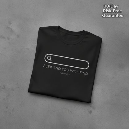 Seek and You Will Find T-Shirt_fold_tilt