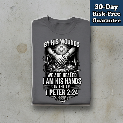 By His Wounds ER T-Shirt_stacked_flatlay