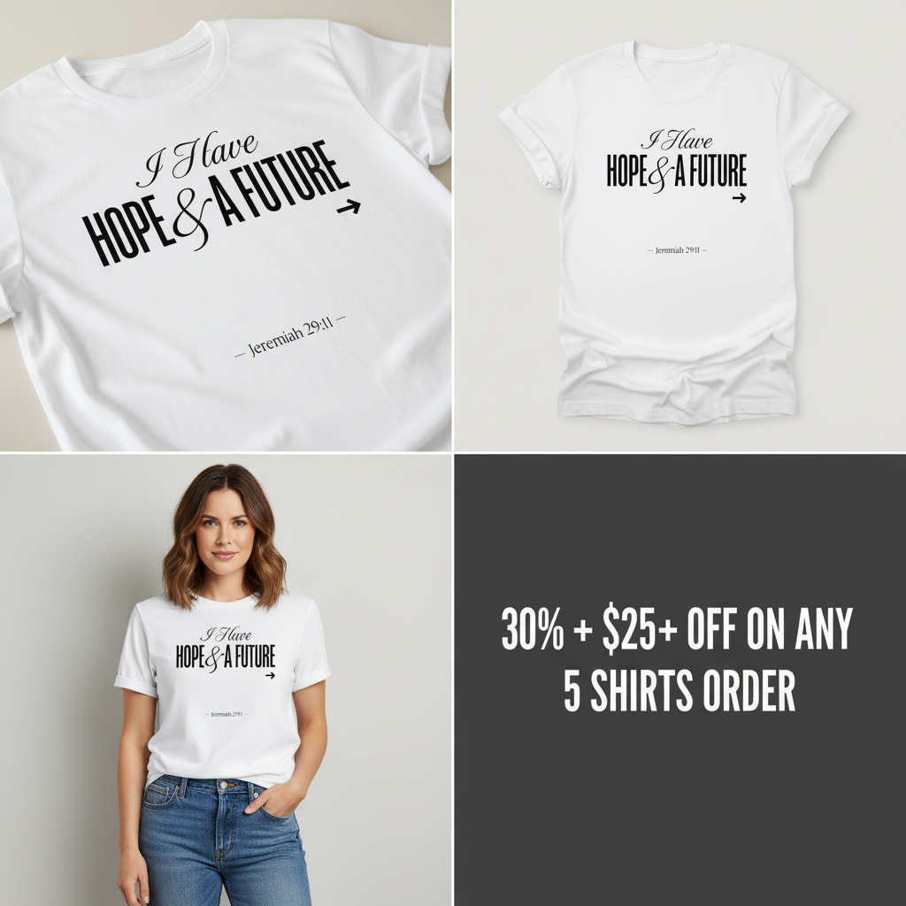 Hope & A Future T-Shirt_4_panel