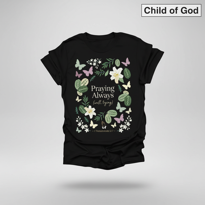 Praying Always (Well, Trying) T-Shirt_3d_float