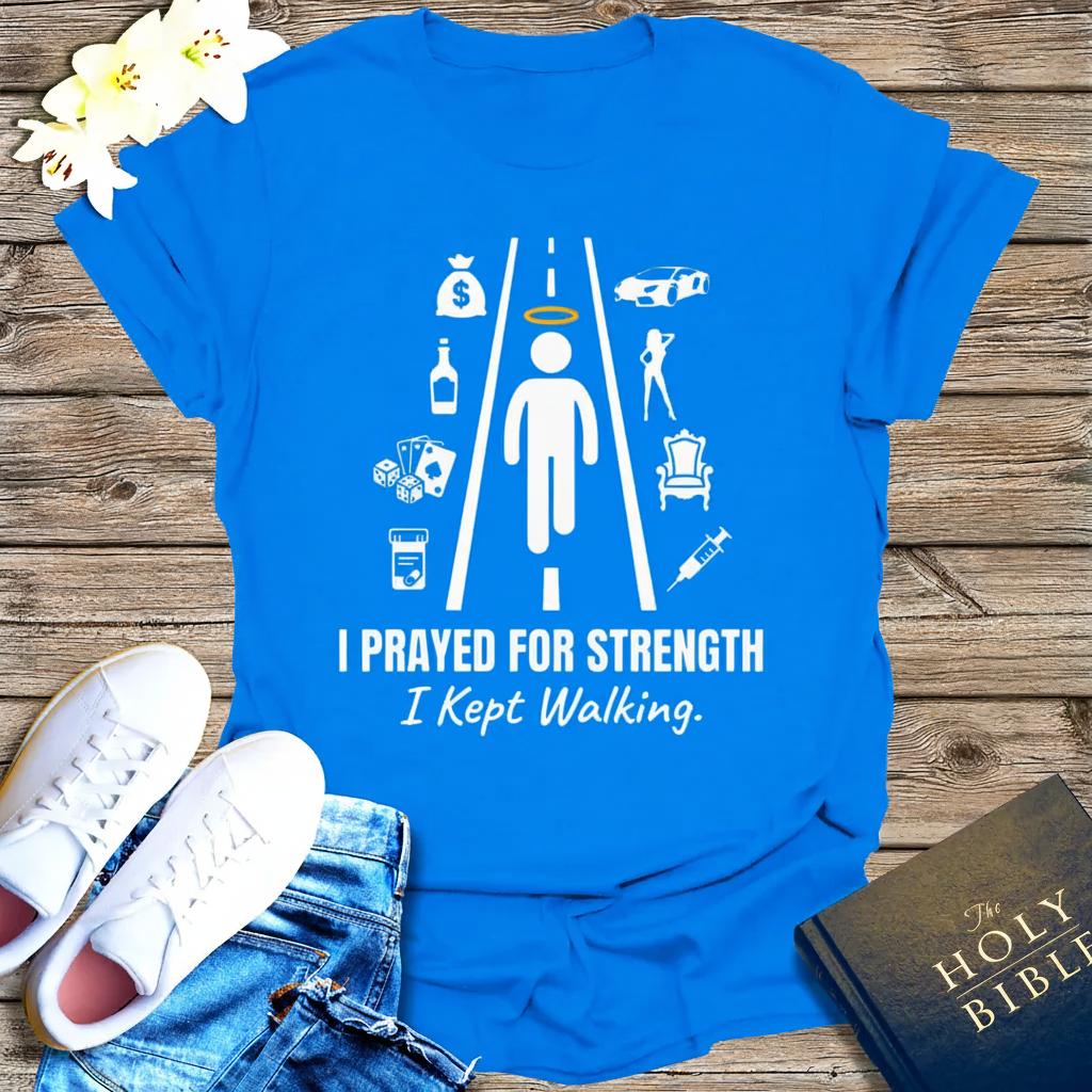 I Prayed for Strength T-Shirt_triple_model
