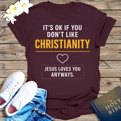 Jesus Loves You Anyway T-Shirt_dual_model_life