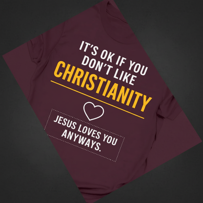 Jesus Loves You Anyway T-Shirt_extreme_za