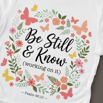 Be Still & Know T-Shirt_extreme_za