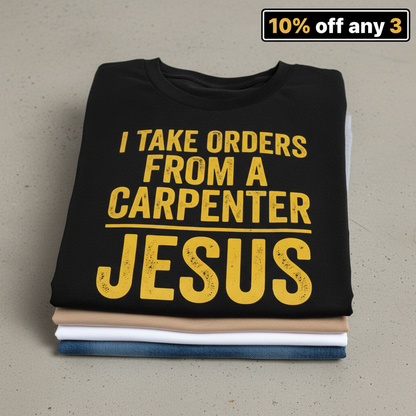 Orders From a Carpenter T-Shirt_stacked_flatlay