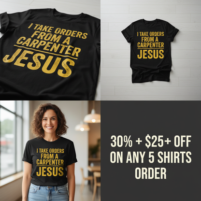 Orders From a Carpenter T-Shirt_4_panel